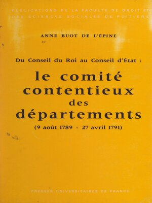 cover image of Le comité contentieux des départements